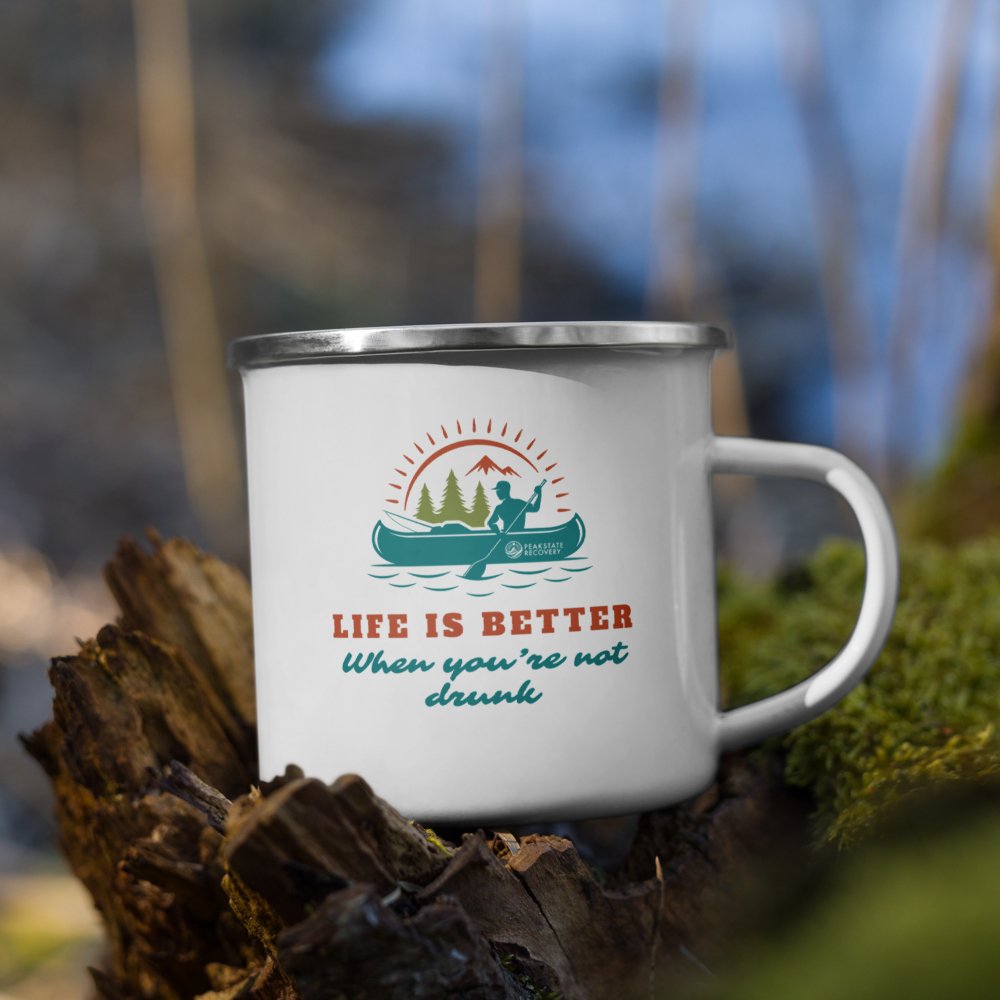 Life is Better | Enamel Mug - The Shop at Peak State Recovery