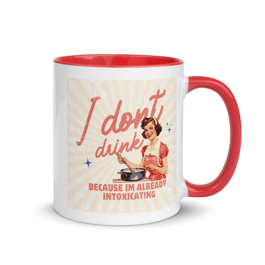 I'm Intoxicating Mug with Color Inside - The Shop at Peak State Recovery